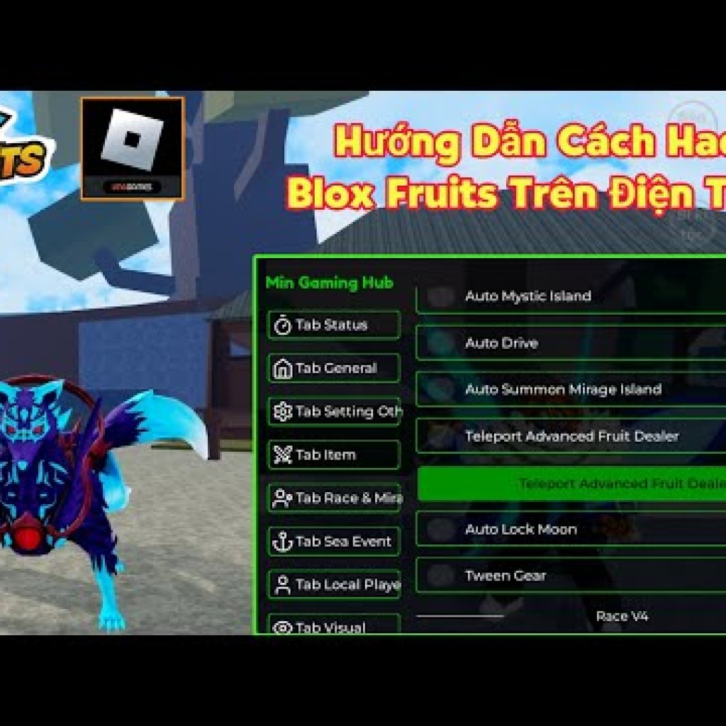 Hướng dẫn hack Roblox Blox Fruits VNG trên điện thoại dành cho người mới – Bản hack tiếng Việt mới nhất Hướng dẫn hack Roblox Blox Fruits VNG trên điện thoại dành cho người mới – Bản hack tiếng Việt mới nhất