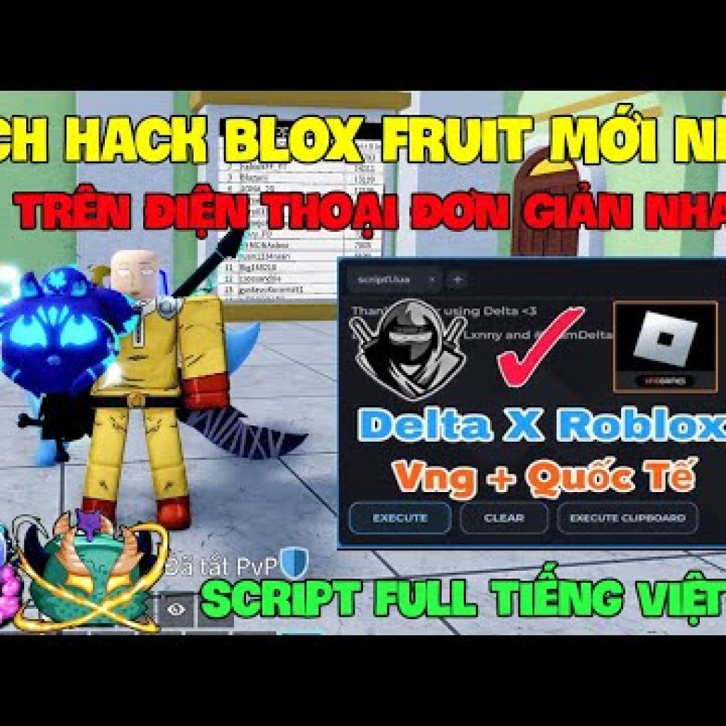 Cách Hack Roblox VNG Blox Fruit Trên Điện Thoại iOS và PC – Delta x VNG Fix Update và Script Auto Farm Cách Hack Roblox VNG Blox Fruit Trên Điện Thoại iOS và PC – Delta x VNG Fix Update và Script Auto Farm