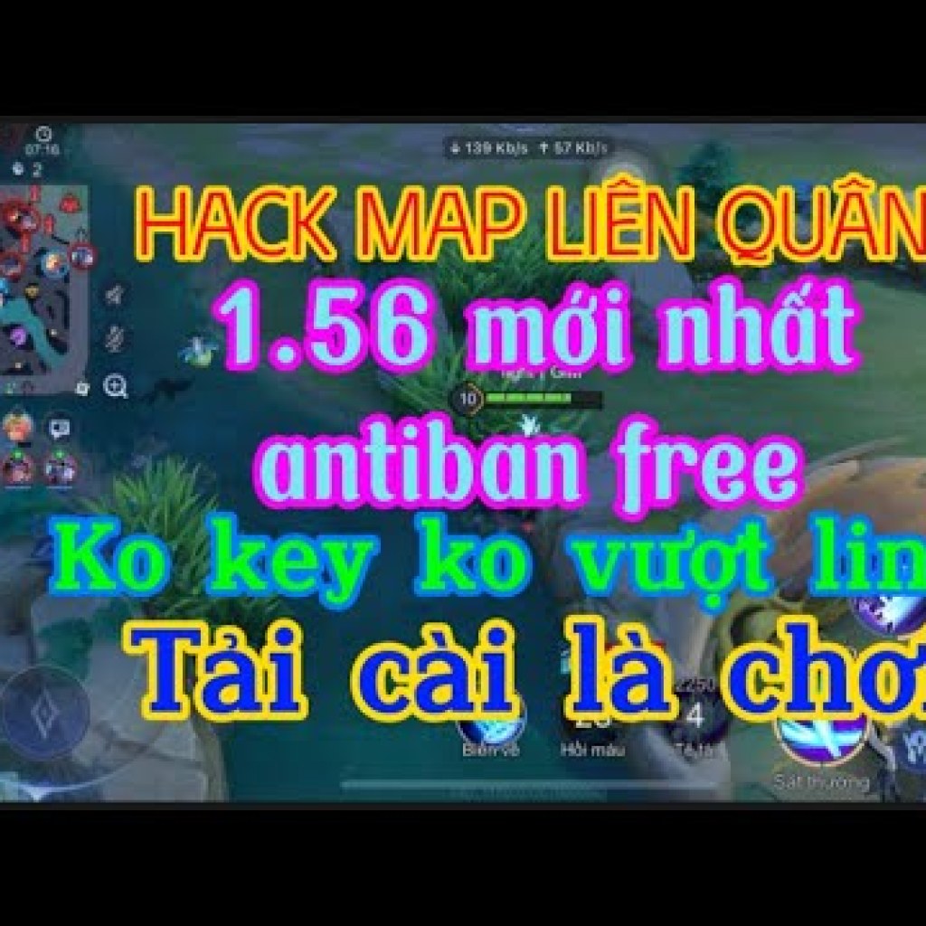 Hướng dẫn hack map mới nhất Liên Quân không cần key và không phải vượt link Hướng dẫn hack map mới nhất Liên Quân không cần key và không phải vượt link