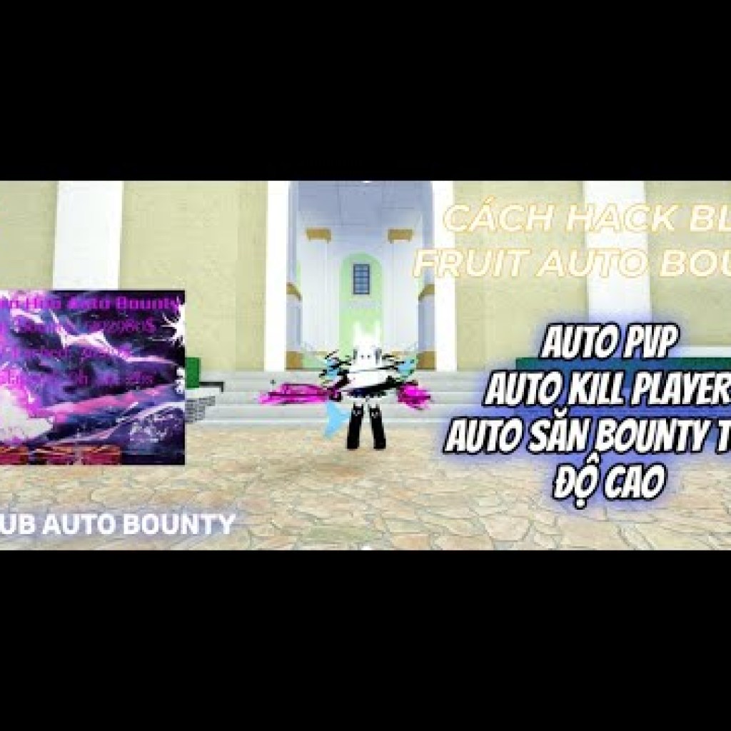 Cách Hack Blox Fruit Tự Động Săn Bounty với Xero Hub – Auto Bounty, Auto Kill Player Cách Hack Blox Fruit Tự Động Săn Bounty với Xero Hub – Auto Bounty, Auto Kill Player
