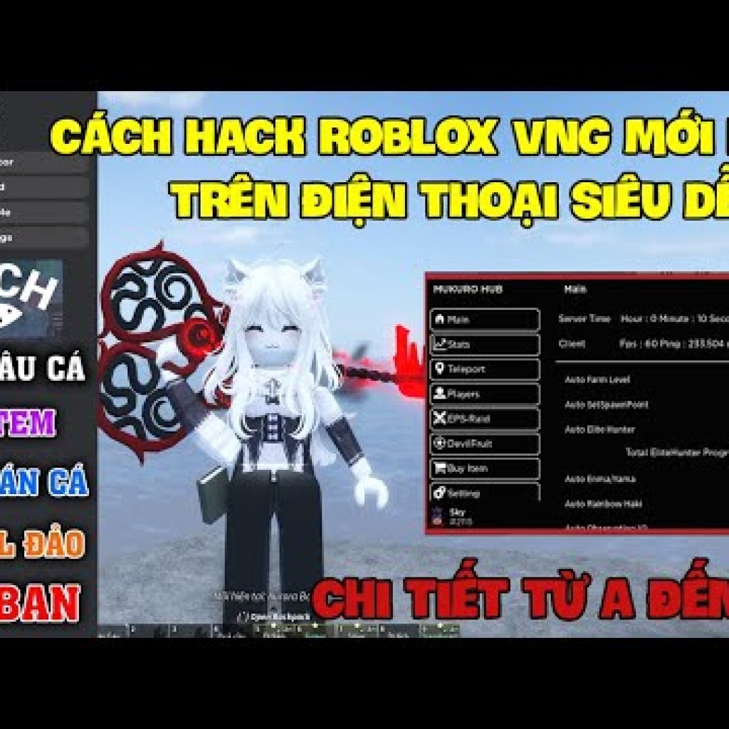 Cách Hack Roblox VNG Fish Fisch và Blox Fruit Delta x VNG trên Điện Thoại và Máy Tính – Script Mới Chống Ban Nha Cách Hack Roblox VNG Fish Fisch và Blox Fruit Delta x VNG trên Điện Thoại và Máy Tính – Script Mới Chống Ban Nha