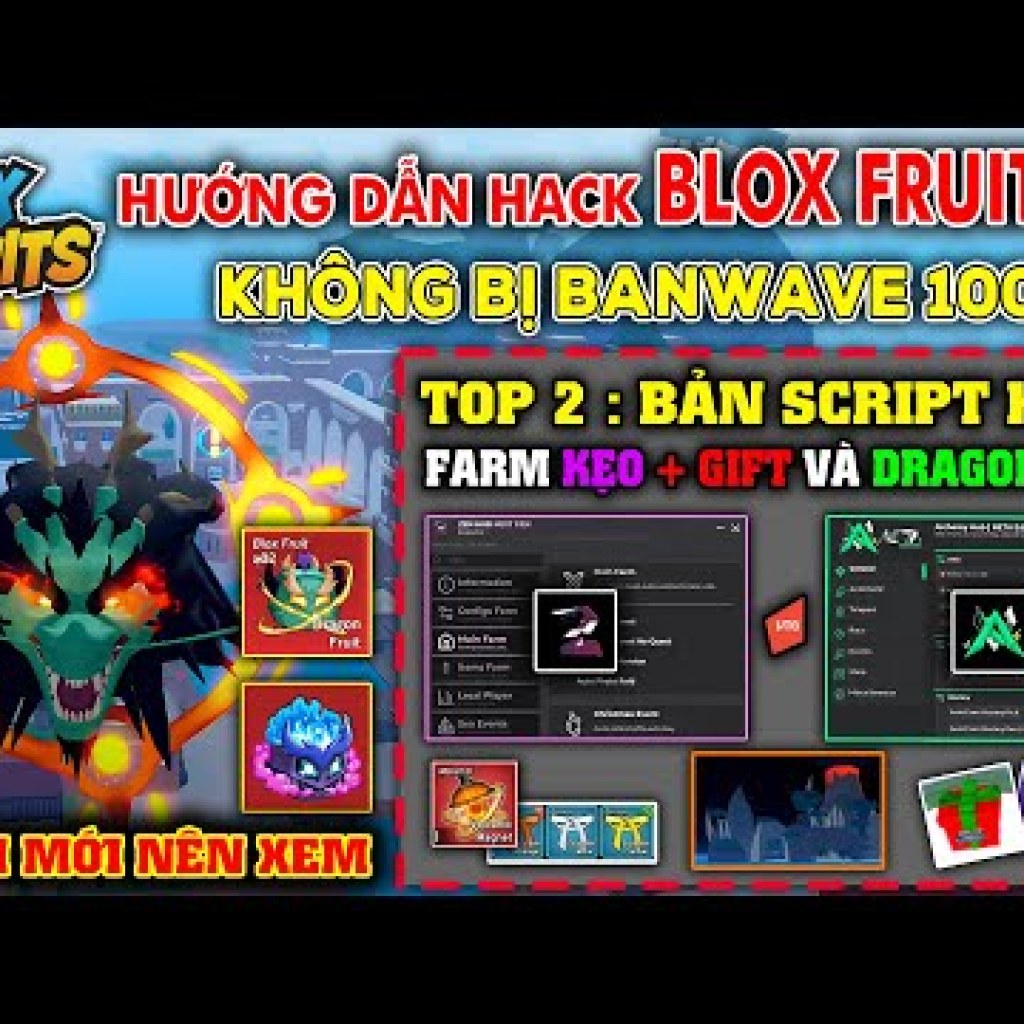 Hack BLOX FRUITS 24 – Hướng Dẫn 100% Chống BanWave và Nhận Top 2 Dragon Gift Mới Hack BLOX FRUITS 24 – Hướng Dẫn 100% Chống BanWave và Nhận Top 2 Dragon Gift Mới