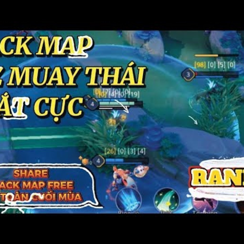 Share Hack Map Liên Quân Free Cuối Mùa – Đá Raz Muay Thái Rank 2X Siêu Mạnh – Hack Map Cực Gắt Share Hack Map Liên Quân Free Cuối Mùa – Đá Raz Muay Thái Rank 2X Siêu Mạnh – Hack Map Cực Gắt