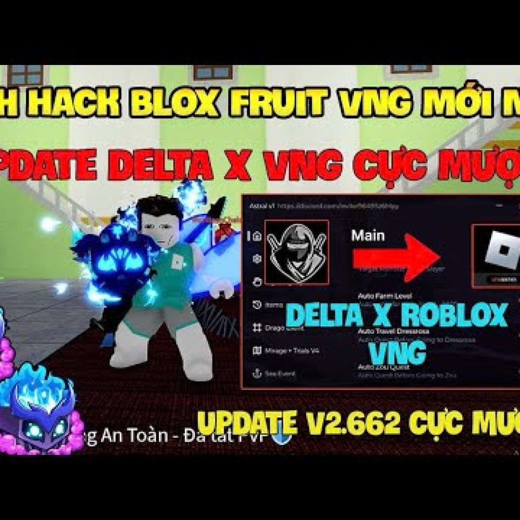 Hướng dẫn Hack Roblox VNG Blox Fruit Fisch trên Điện thoại, PC và iOS với Delta x VNG Mới Nhất – Script Auto Farm Hướng dẫn Hack Roblox VNG Blox Fruit Fisch trên Điện thoại, PC và iOS với Delta x VNG Mới Nhất – Script Auto Farm