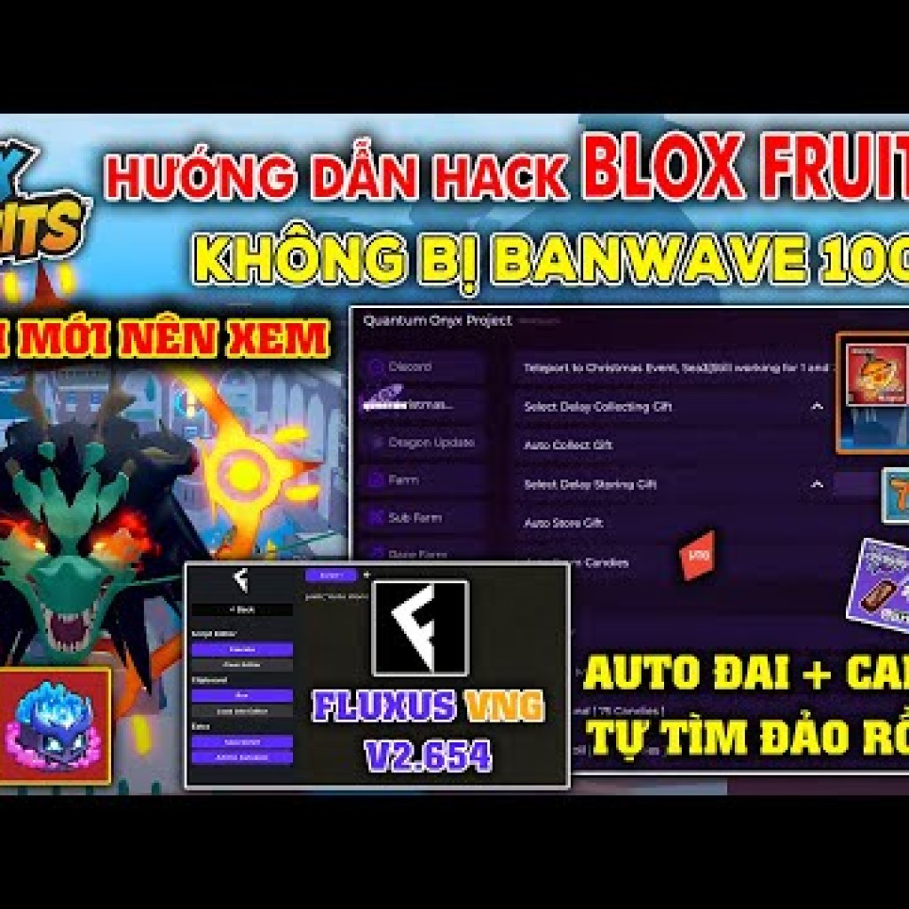 Hướng Dẫn Hack BLOX FRUITS 24 Với Fluxus VNG: Chống BanWave, Tìm Đảo Rồng Đai, 100 Script Tự Động Hướng Dẫn Hack BLOX FRUITS 24 Với Fluxus VNG: Chống BanWave, Tìm Đảo Rồng Đai, 100 Script Tự Động