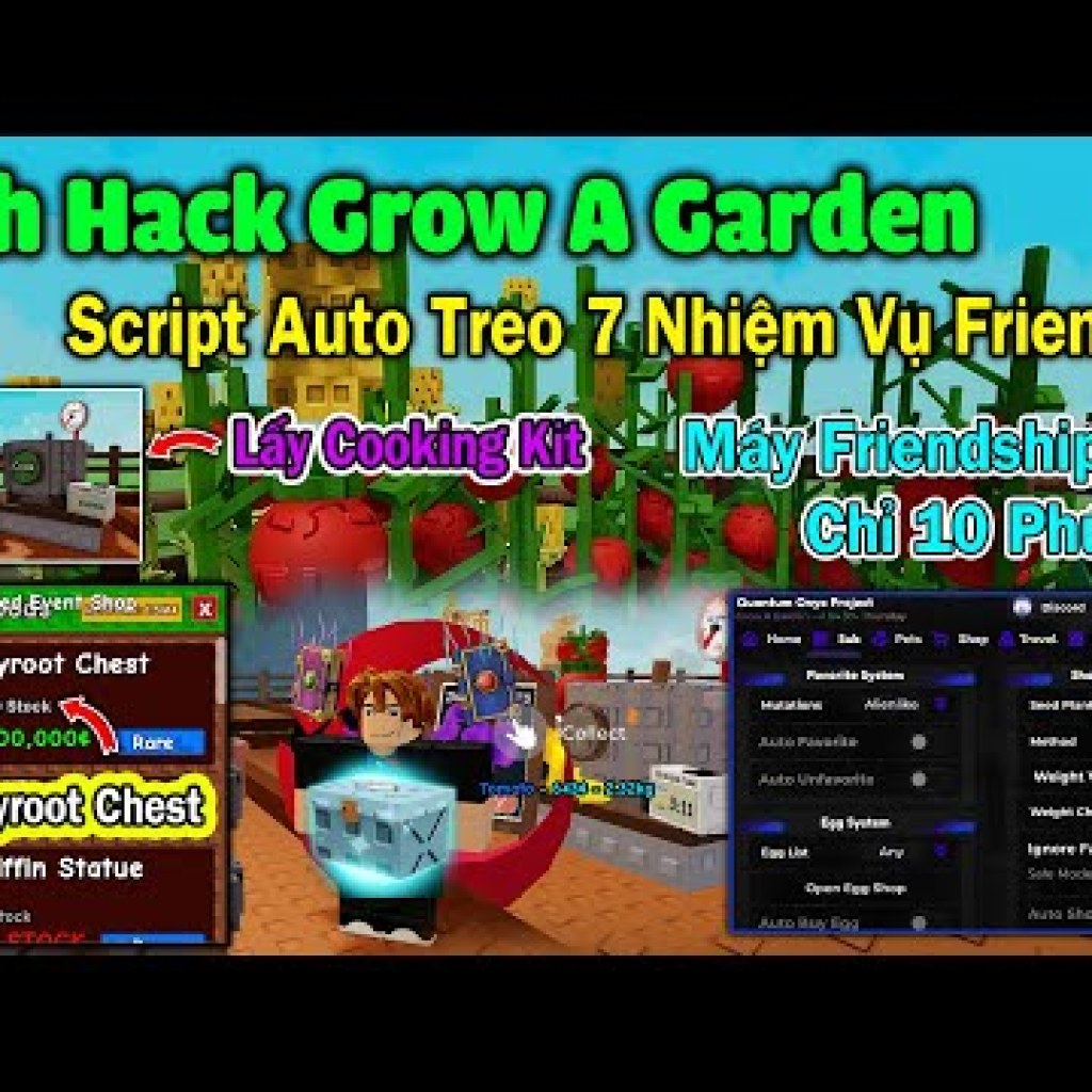 Hack Grow a Garden: Nhận Skyroot Chest Vô Hạn, Auto Friendship 10 Phút Hack Grow a Garden: Nhận Skyroot Chest Vô Hạn, Auto Friendship 10 Phút