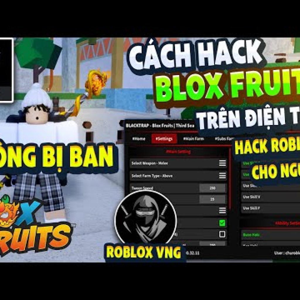 Hướng Dẫn Hack ROBLOX VNG Blox Fruits 22 Trên Điện Thoại – Cách Menu Tiếng Việt Anti Ban Fix Văng Hướng Dẫn Hack ROBLOX VNG Blox Fruits 22 Trên Điện Thoại – Cách Menu Tiếng Việt Anti Ban Fix Văng