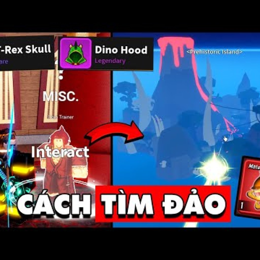 Cách Tìm và Hoàn Thành Nhiệm Vụ Đảo PREHISTORIC ISLAND để Tạo Ra 2 Vật Phẩm Mới Trong Blox Fruits Cách Tìm và Hoàn Thành Nhiệm Vụ Đảo PREHISTORIC ISLAND để Tạo Ra 2 Vật Phẩm Mới Trong Blox Fruits