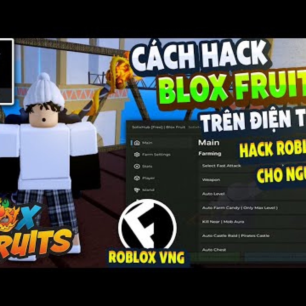 Cài Hack ROBLOX VNG Blox Fruits Fluxus VNG Trên Điện Thoại – Cách Chính Thức Fix Update Cài Hack ROBLOX VNG Blox Fruits Fluxus VNG Trên Điện Thoại – Cách Chính Thức Fix Update