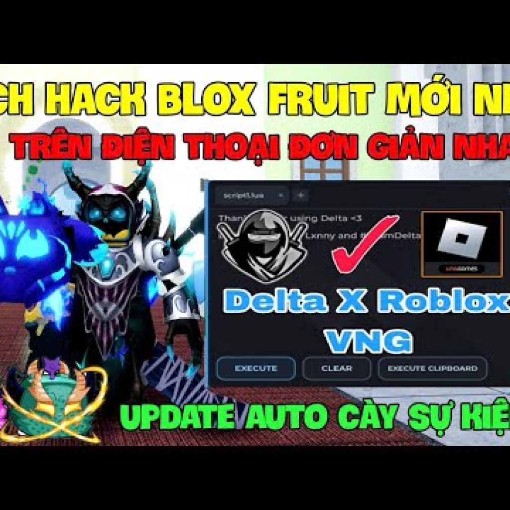 Cách Hack Roblox VNG Blox Fruit Trên Điện Thoại và Máy Tính: Delta x VNG và Script Farm Tim Sự Kiện Valentine Cách Hack Roblox VNG Blox Fruit Trên Điện Thoại và Máy Tính: Delta x VNG và Script Farm Tim Sự Kiện Valentine