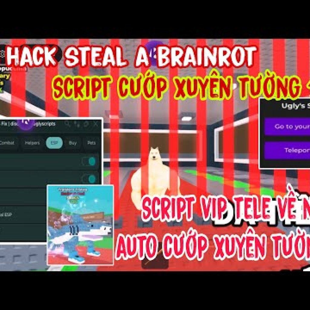 Hack Script Auto Cướp Brainrot Xuyên Tường Teleport Về Nhà VIP Hack Script Auto Cướp Brainrot Xuyên Tường Teleport Về Nhà VIP
