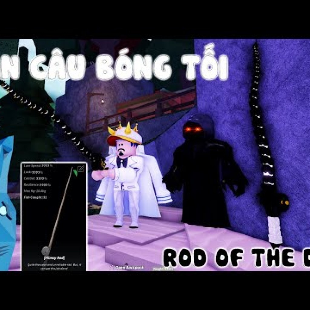 Roblox – Cách hack như thần với cần câu tân thủ sử dụng Cần Câu Bóng Tối Rod of the Dark 1M5 Fisch Modded Roblox – Cách hack như thần với cần câu tân thủ sử dụng Cần Câu Bóng Tối Rod of the Dark 1M5 Fisch Modded