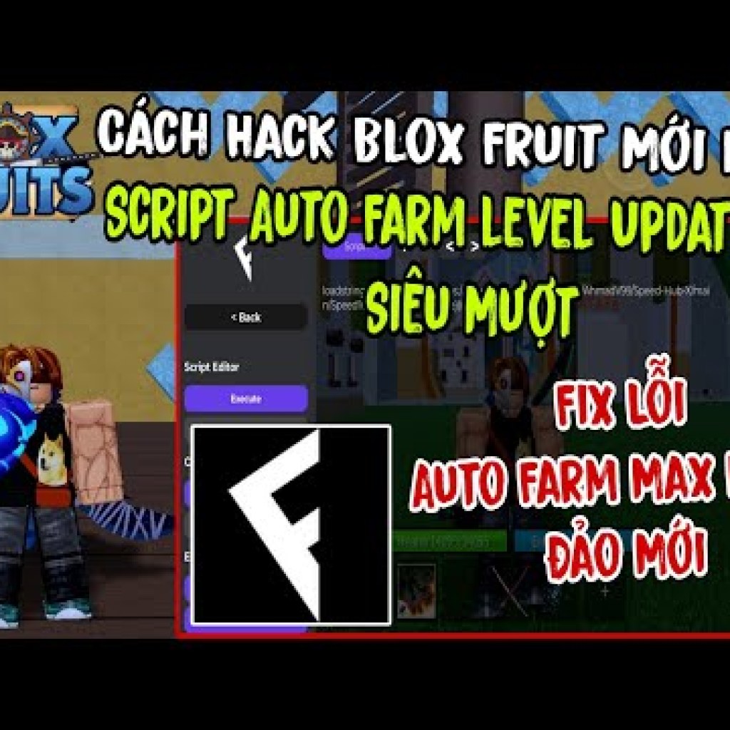 Hướng dẫn Hack Blox Fruit Update 22: Script Auto Farm Max Level Đảo Mới Siêu Mượt và Ít Lag Hướng dẫn Hack Blox Fruit Update 22: Script Auto Farm Max Level Đảo Mới Siêu Mượt và Ít Lag