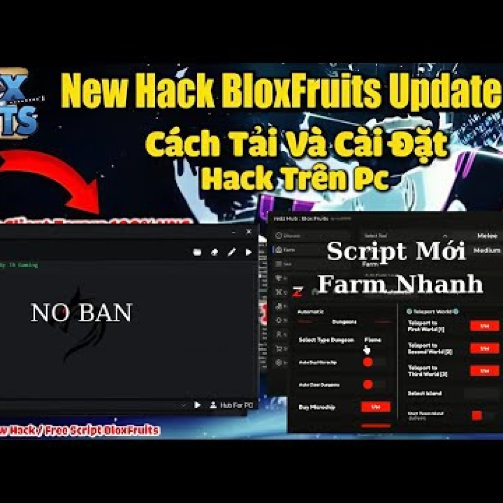 Cách Hack Blox Fruit Update 22 Trên Máy Tính: 2 Script Mới, Nhiều Vip Farm Siêu Ngon, Không Bị Ban Cách Hack Blox Fruit Update 22 Trên Máy Tính: 2 Script Mới, Nhiều Vip Farm Siêu Ngon, Không Bị Ban
