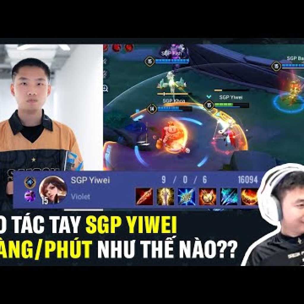 Cách Hack 1K Vàng Phút BLV Thanh Tùng với SGP Yiwei: Hướng Dẫn Thao Tác Tay Kỷ Lục Cách Hack 1K Vàng Phút BLV Thanh Tùng với SGP Yiwei: Hướng Dẫn Thao Tác Tay Kỷ Lục