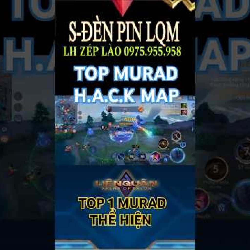 TOP 1 MURAD HACK MAP CÂN TỐ LIÊN QUÂN – Cách Hack Map Hiệu Quả của Murad TOP 1 MURAD HACK MAP CÂN TỐ LIÊN QUÂN – Cách Hack Map Hiệu Quả của Murad
