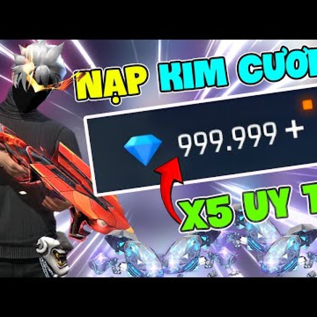 Nạp Kim Cương X5 Free Fire 2025: Bí Quyết Thành Công 100% Uy Tín Mới Nạp Kim Cương X5 Free Fire 2025: Bí Quyết Thành Công 100% Uy Tín Mới