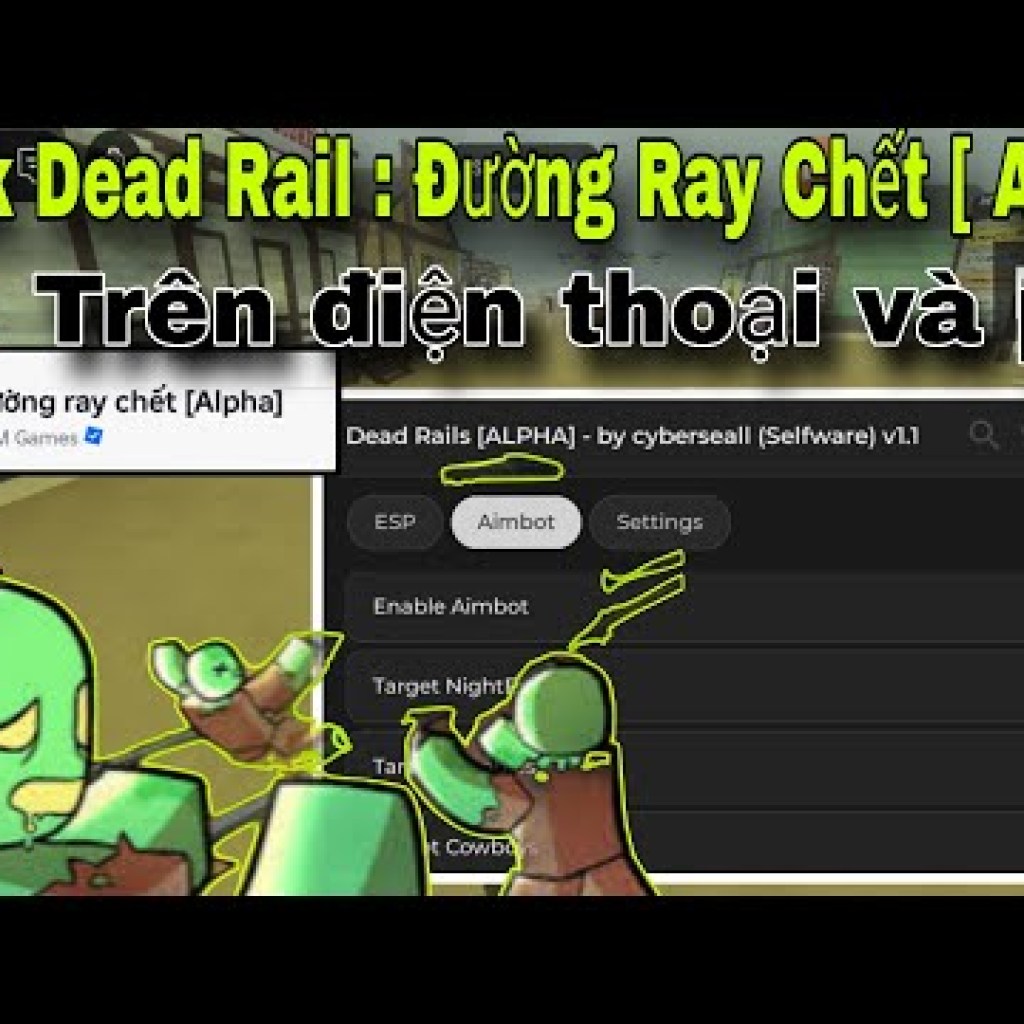 Hướng Dẫn Hack Dead Rail Đường Ray Chết Aipha Trên Điện Thoại – Script DEAD RAIL Hướng Dẫn Hack Dead Rail Đường Ray Chết Aipha Trên Điện Thoại – Script DEAD RAIL