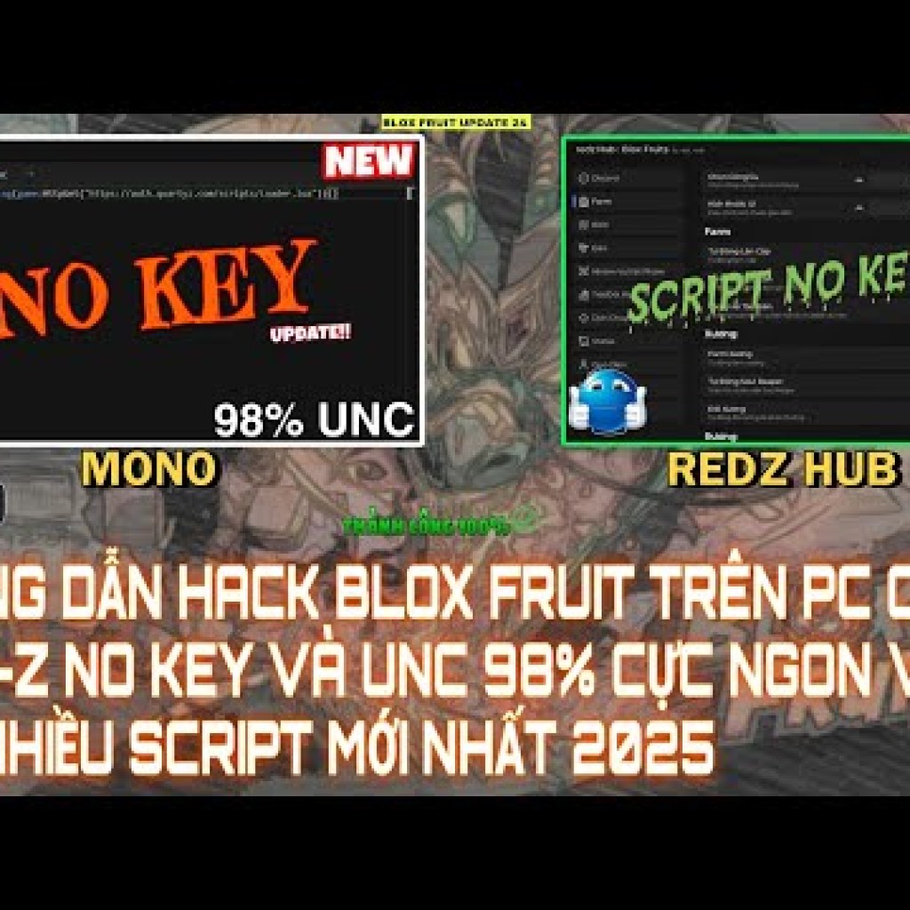 Hướng dẫn hack blox fruit trên PC từ A-Z, sử dụng script tối ưu và hiệu quả, không cần key, unc 98 Hướng dẫn hack blox fruit trên PC từ A-Z, sử dụng script tối ưu và hiệu quả, không cần key, unc 98