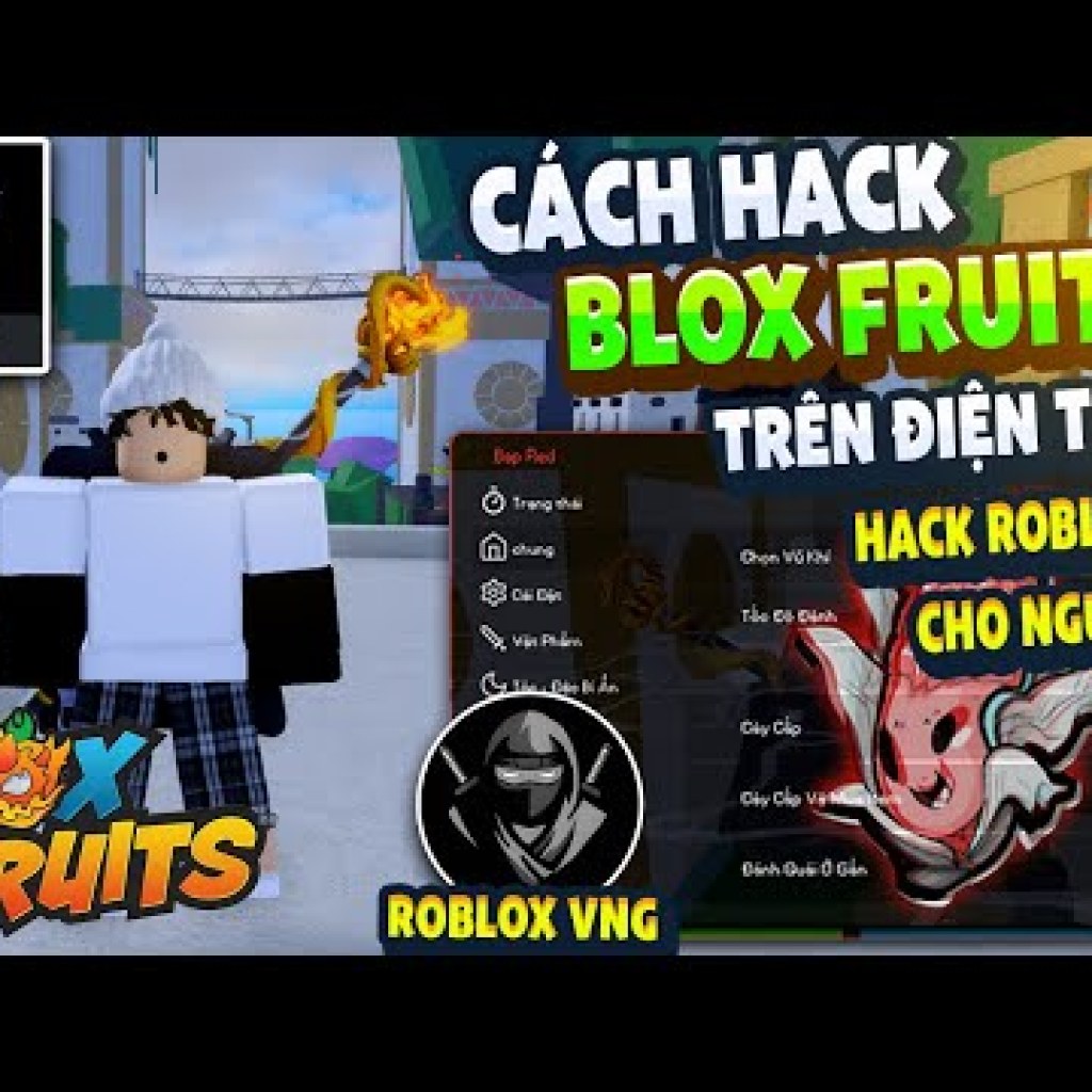 Hướng dẫn cài đặt Hack ROBLOX VNG Blox Fruits Delta x vng trên điện thoại và sử dụng tính năng Auto Farm Đảo Núi Lửa Hướng dẫn cài đặt Hack ROBLOX VNG Blox Fruits Delta x vng trên điện thoại và sử dụng tính năng Auto Farm Đảo Núi Lửa