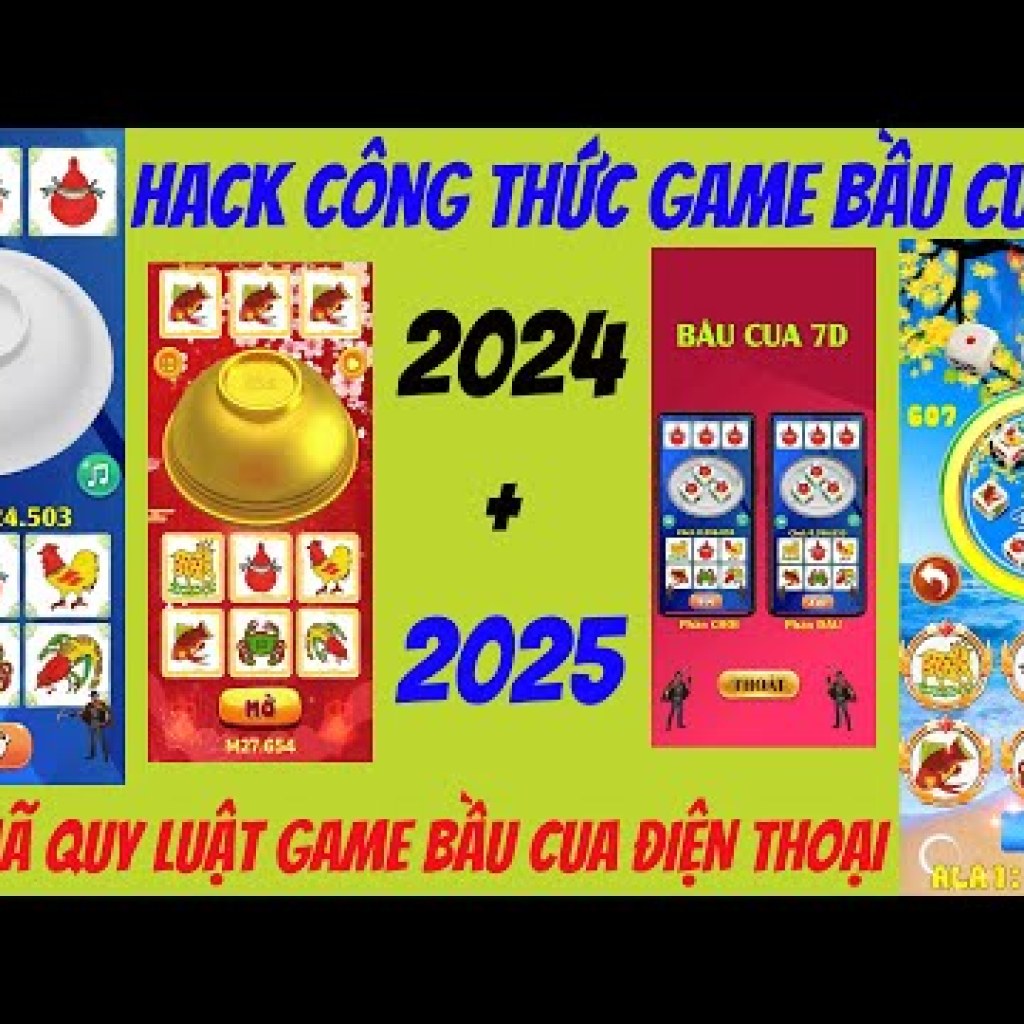 Cách Hack Game Bầu Cua Bịp 2025: Công Thức Chuẩn Xác 100% Áp Dụng Trên Điện Thoại Cách Hack Game Bầu Cua Bịp 2025: Công Thức Chuẩn Xác 100% Áp Dụng Trên Điện Thoại