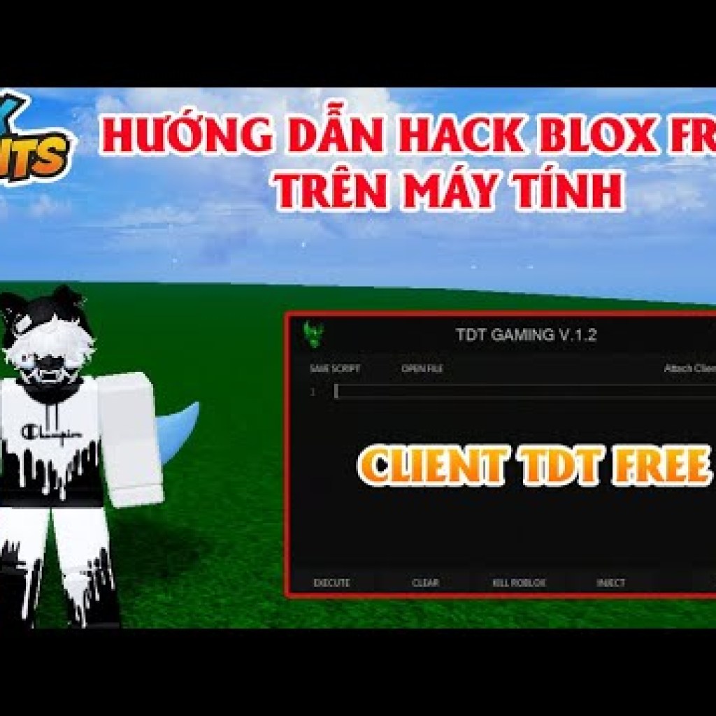 Hướng Dẫn Hack Blox Fruits Trên PC: TDT Auto FramAuto, Auto Raid và Nhiều Tính Năng Mới Nhất Hướng Dẫn Hack Blox Fruits Trên PC: TDT Auto FramAuto, Auto Raid và Nhiều Tính Năng Mới Nhất