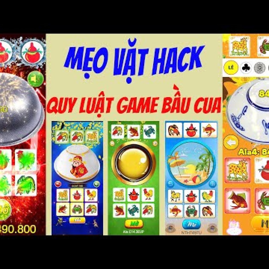 Quy Luật Bầu Cua: Cách Hack và Bịp Game Bầu Cua Trên Điện Thoại Quy Luật Bầu Cua: Cách Hack và Bịp Game Bầu Cua Trên Điện Thoại