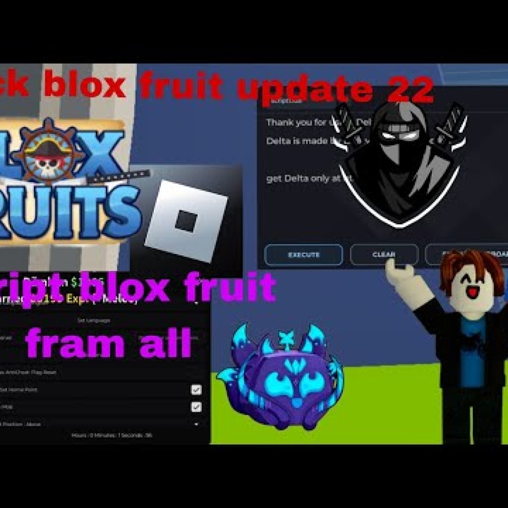 Hướng dẫn hack Blox Fruit Update 22 mới nhất với tất cả script frame cho Update 22 Hướng dẫn hack Blox Fruit Update 22 mới nhất với tất cả script frame cho Update 22