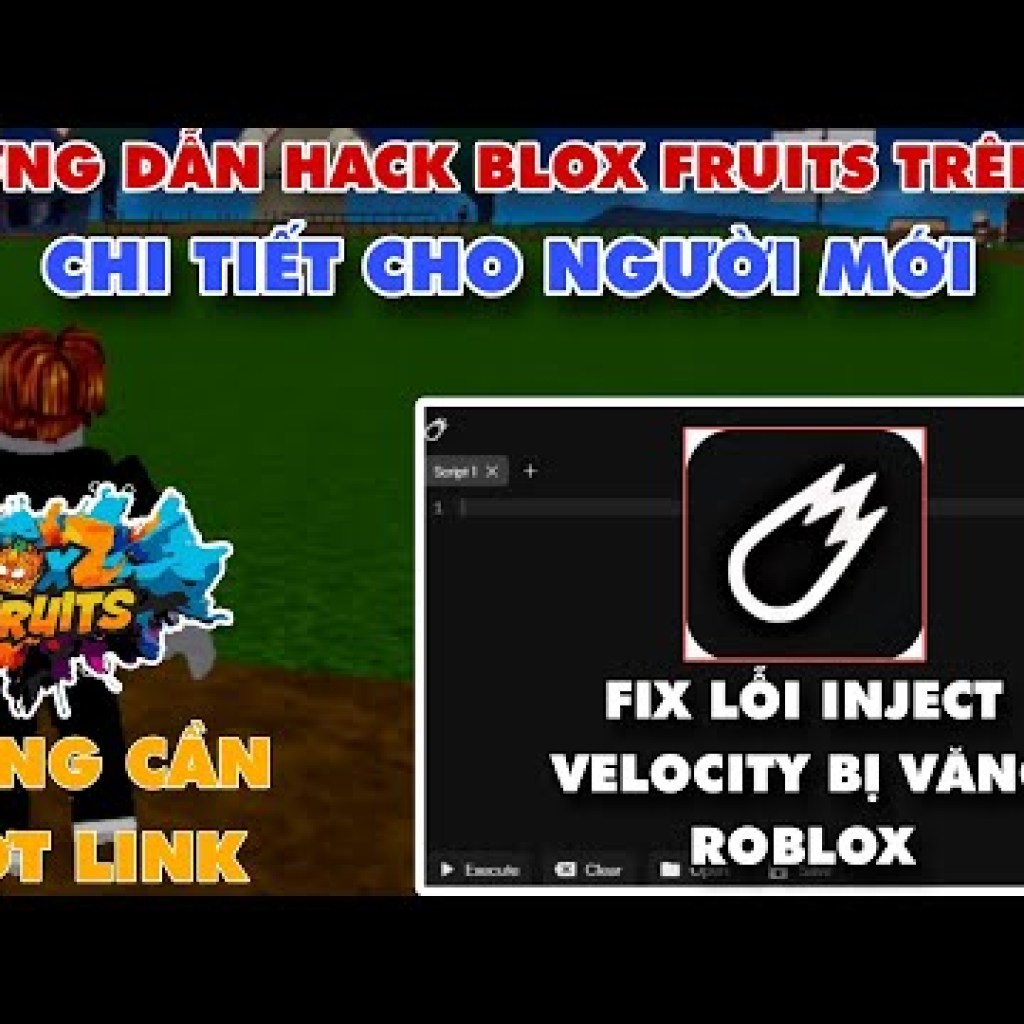 Hướng dẫn Hack Blox Fruit trên PC bằng Client Velocity để sửa lỗi văng game khi inject đơn giản Hướng dẫn Hack Blox Fruit trên PC bằng Client Velocity để sửa lỗi văng game khi inject đơn giản