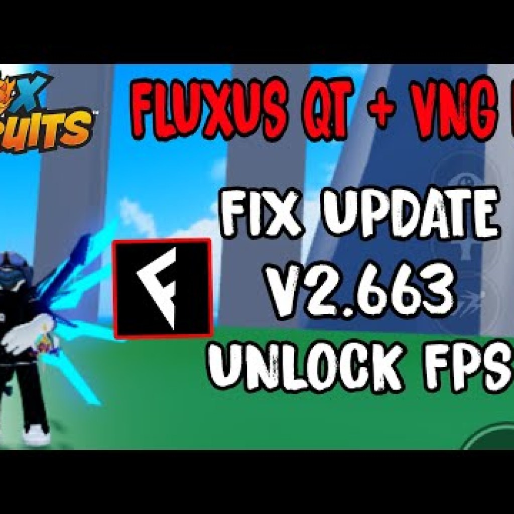 Hướng dẫn Hack Roblox Fluxus QT VNG Lite V2663 và Blox Fruit Hướng dẫn Hack Roblox Fluxus QT VNG Lite V2663 và Blox Fruit