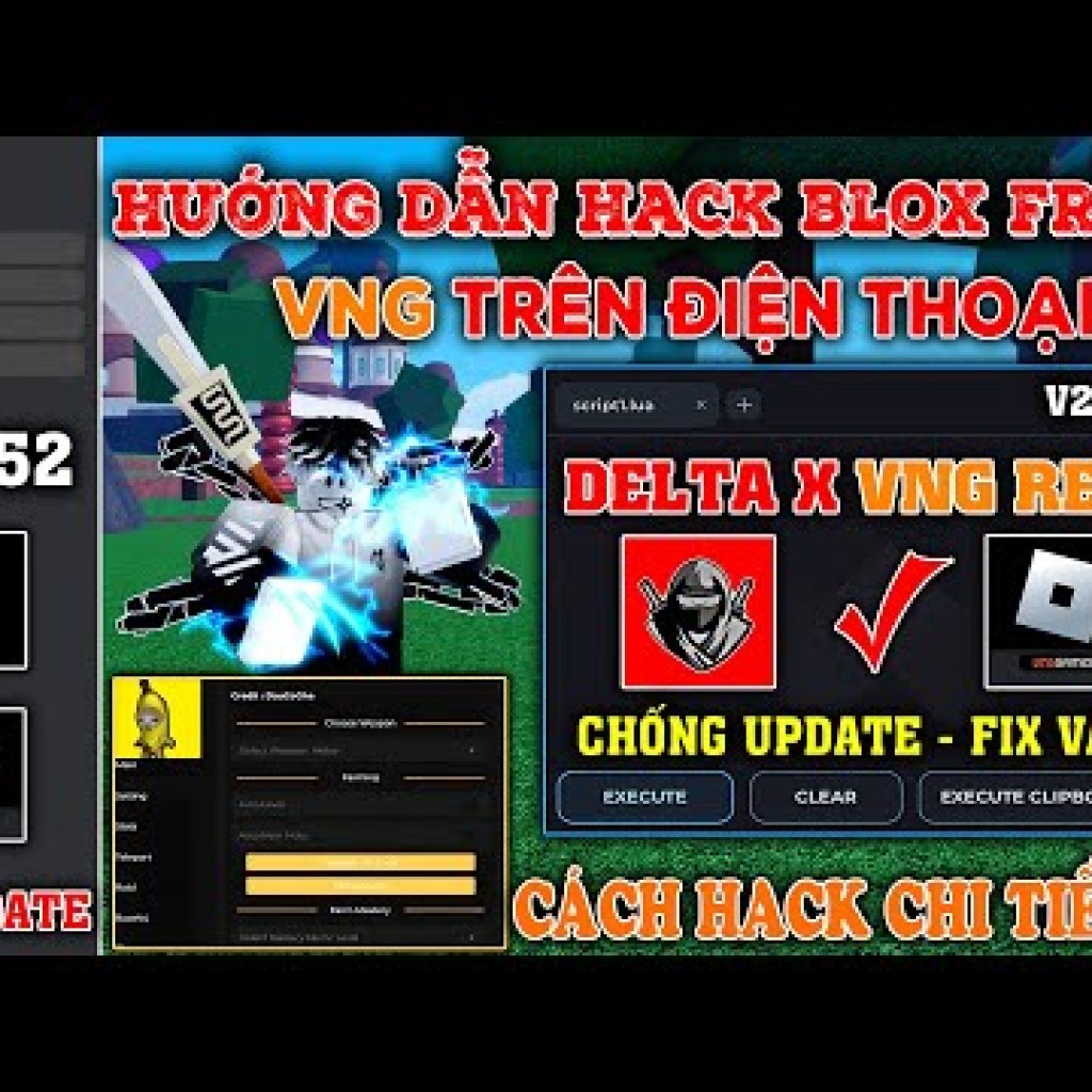 Chia sẻ cách HACK ROBLOX VNG Blox Fruits Fluxus VNG trên điện thoại cho người mới: Hướng dẫn chi tiết và dễ hiểu Chia sẻ cách HACK ROBLOX VNG Blox Fruits Fluxus VNG trên điện thoại cho người mới: Hướng dẫn chi tiết và dễ hiểu