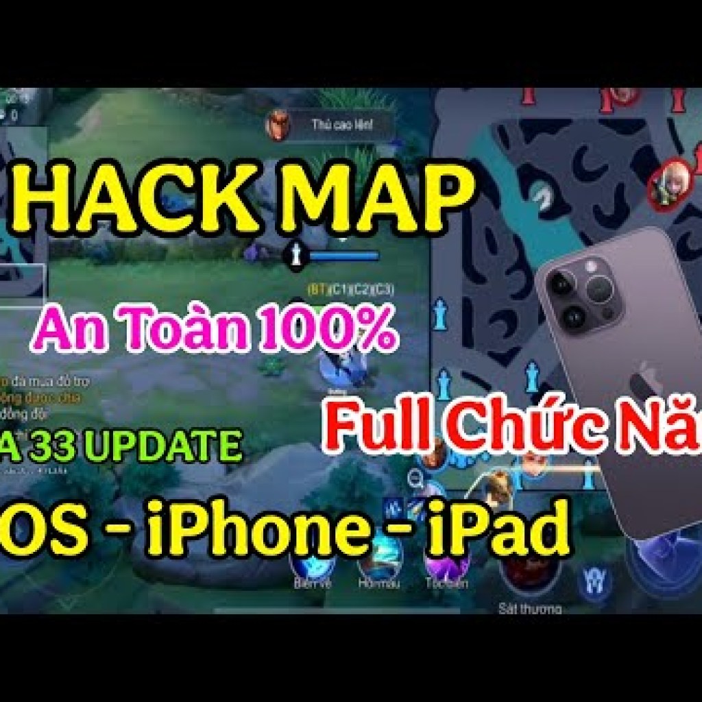 Cập Nhật Hack Map Liên Quân iOS Mới Nhất Mùa 33 – iPhone, iPad, ANTIBAN, Full Chức Năng Cập Nhật Hack Map Liên Quân iOS Mới Nhất Mùa 33 – iPhone, iPad, ANTIBAN, Full Chức Năng
