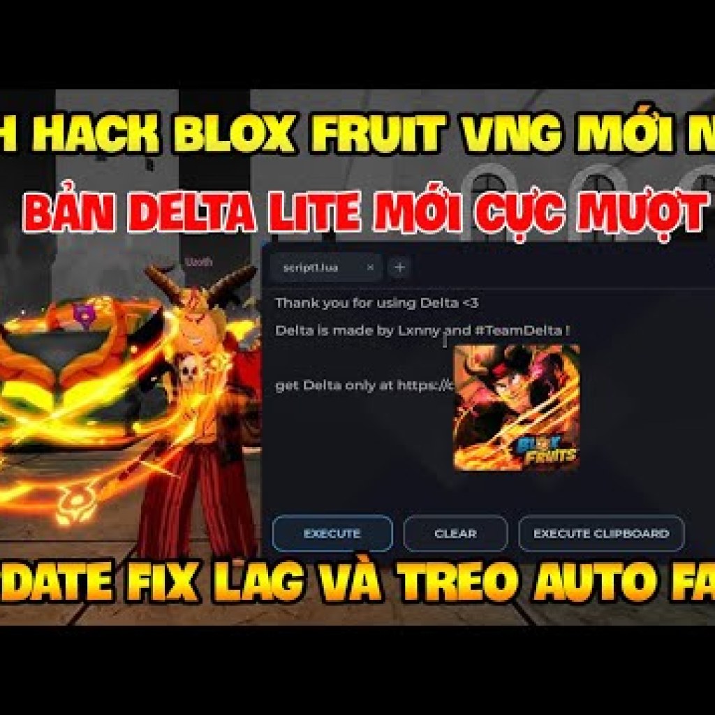 Cách Hack Blox Fruit Update 22 Fish Và Fisch Delta Trên Điện Thoại Và Máy Tính – Fix Script Mới Với VNG Lite Cách Hack Blox Fruit Update 22 Fish Và Fisch Delta Trên Điện Thoại Và Máy Tính – Fix Script Mới Với VNG Lite