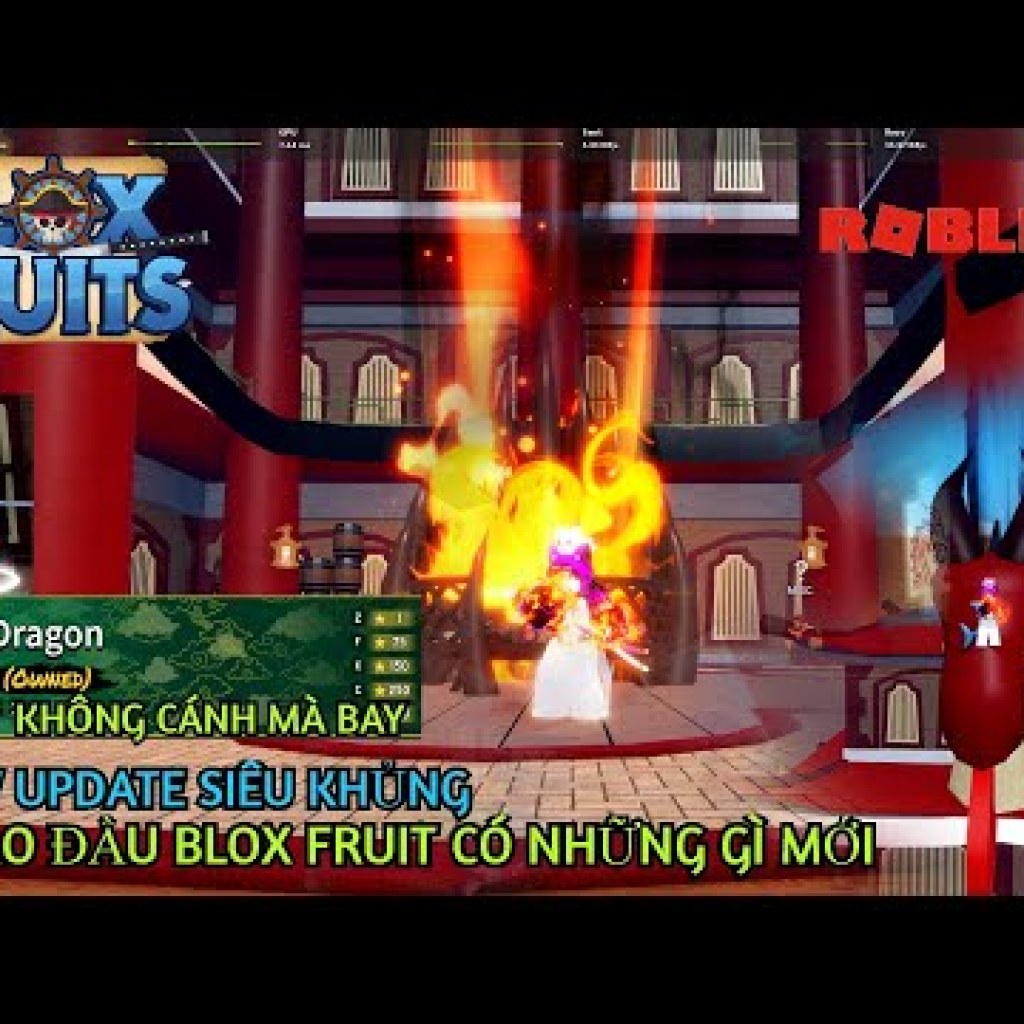 UPDATE MỚI BLOX FRUIT: CẬP NHẬT DRAGONBLOXFRUIT VÀ CÁI KẾT HẤP DẪN CHO ANH EM ROBLOX UPDATE MỚI BLOX FRUIT: CẬP NHẬT DRAGONBLOXFRUIT VÀ CÁI KẾT HẤP DẪN CHO ANH EM ROBLOX