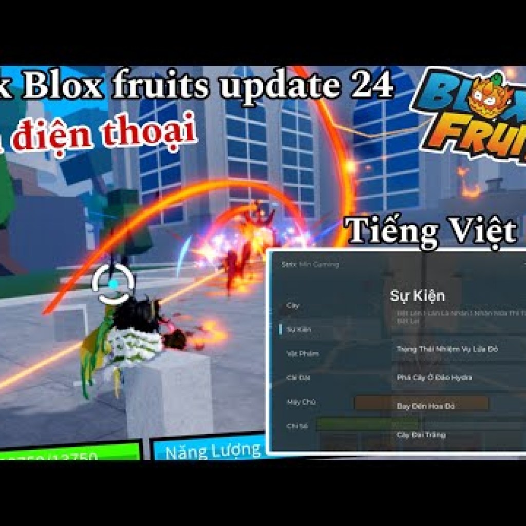 Cách hack Blox fruits update 24 mới nhất: Script Tiếng Việt đầy đủ đảo núi lửa by Min Gaming Cách hack Blox fruits update 24 mới nhất: Script Tiếng Việt đầy đủ đảo núi lửa by Min Gaming