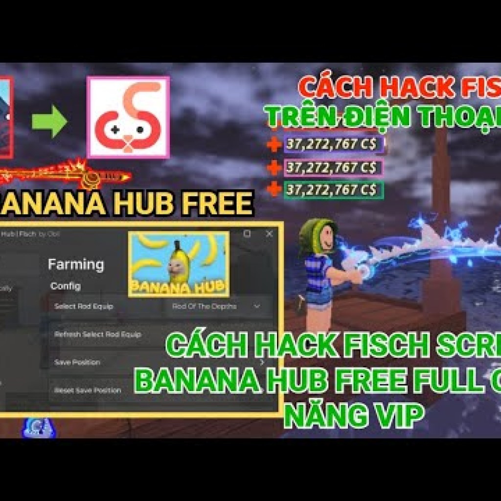 Cách Hack Fisch New Update: Script Banana Hub 100% Miễn Phí Với Đầy Đủ Chức Năng Vip Cho Mọi Người Cách Hack Fisch New Update: Script Banana Hub 100% Miễn Phí Với Đầy Đủ Chức Năng Vip Cho Mọi Người