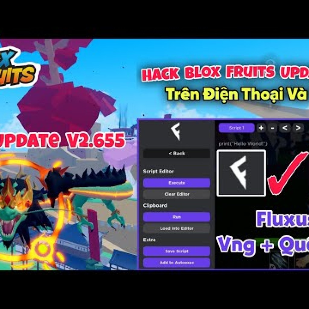 Hướng dẫn hack Blox Fruits Fluxus VNG fix update trên điện thoại – 100% thành công cho người mới! Hướng dẫn hack Blox Fruits Fluxus VNG fix update trên điện thoại – 100% thành công cho người mới!