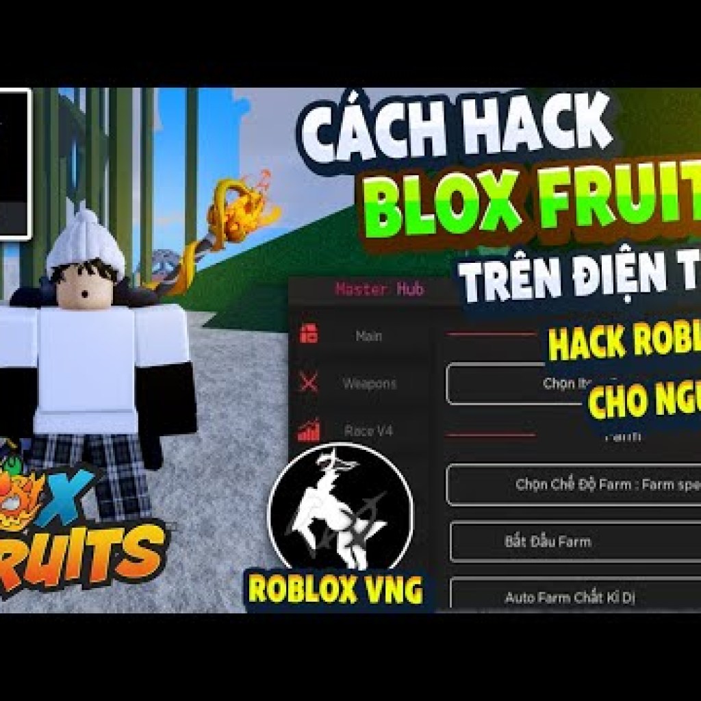 Hướng Dẫn Hack ROBLOX VNG Blox Fruits 22 Trên Điện Thoại – MENU TIẾNG VIỆT ANTI BAN FIX VĂNG Hướng Dẫn Hack ROBLOX VNG Blox Fruits 22 Trên Điện Thoại – MENU TIẾNG VIỆT ANTI BAN FIX VĂNG
