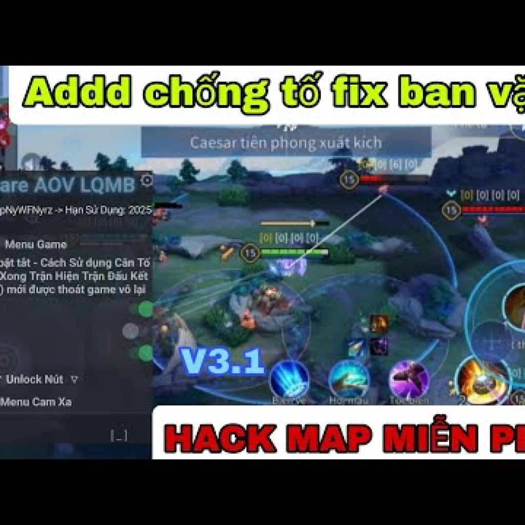 Tải Hack Map Liên Quân Mới Nhất – Ver 31 Fix Ban Vặt 6 Giờ Tải Hack Map Liên Quân Mới Nhất – Ver 31 Fix Ban Vặt 6 Giờ