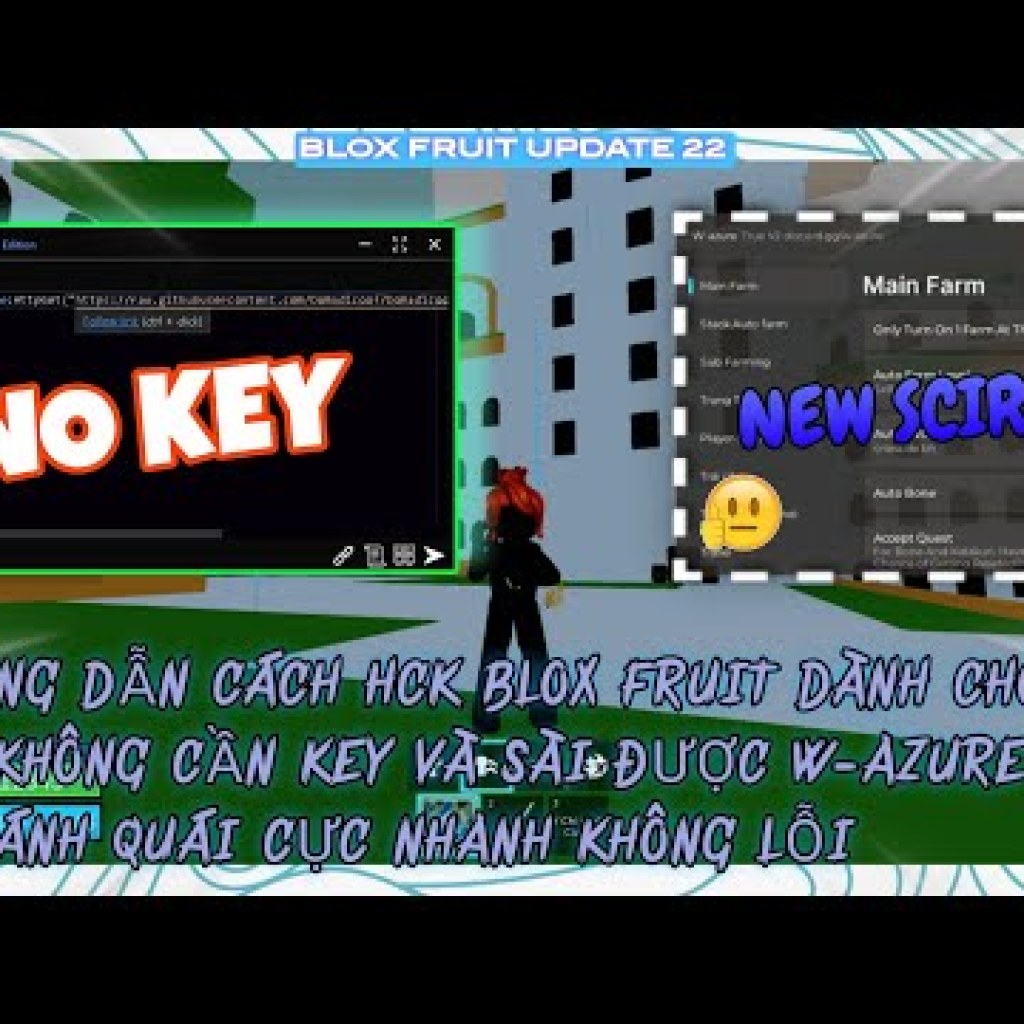 Hướng dẫn sử dụng hack Blox Fruit phiên bản mới trên PC không cần key và hỗ trợ Wazrue Hướng dẫn sử dụng hack Blox Fruit phiên bản mới trên PC không cần key và hỗ trợ Wazrue