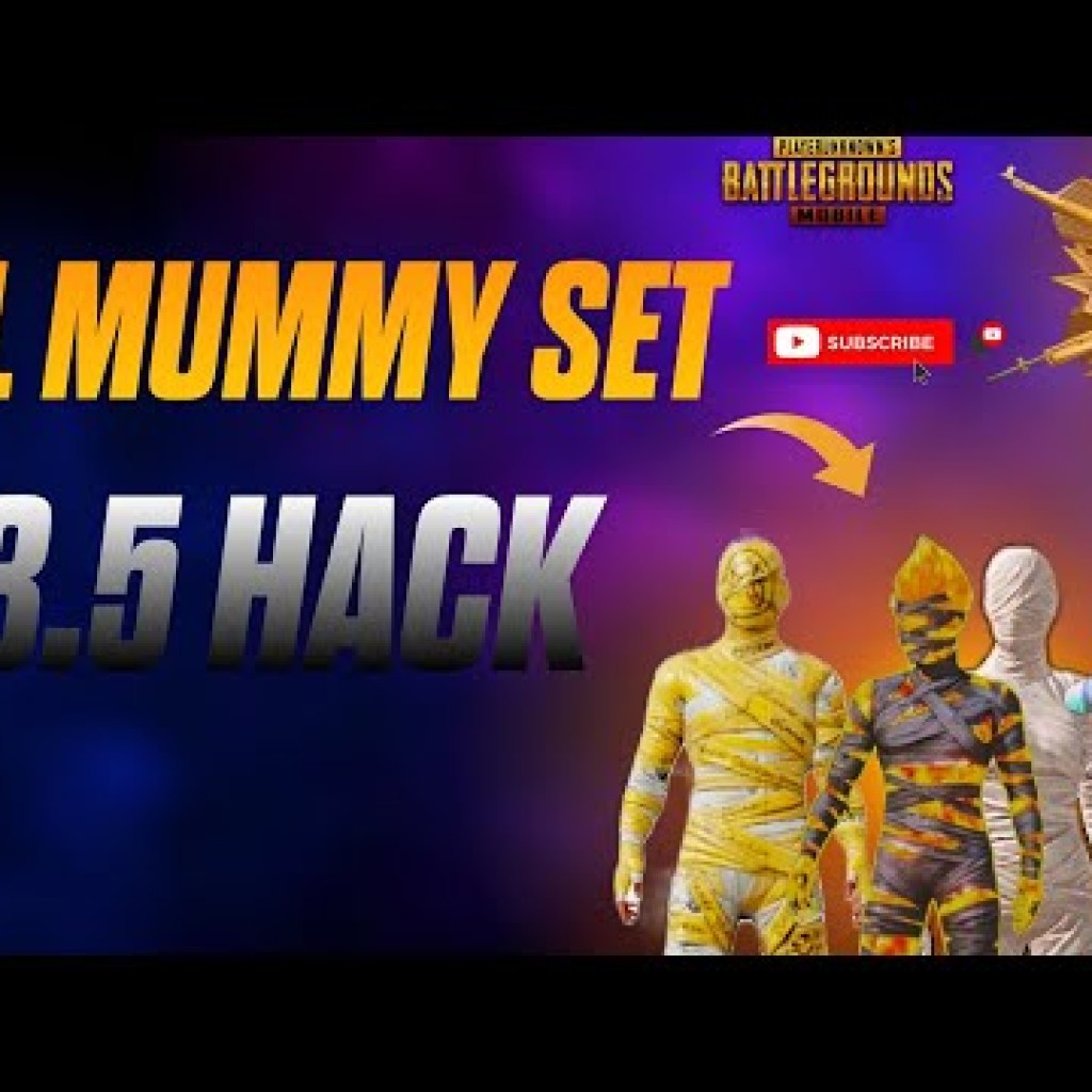 Cập nhật 35 bộ trang phục MUMMY trong PUBG không bị cấm – Hack Skin mới nhất Cập nhật 35 bộ trang phục MUMMY trong PUBG không bị cấm – Hack Skin mới nhất