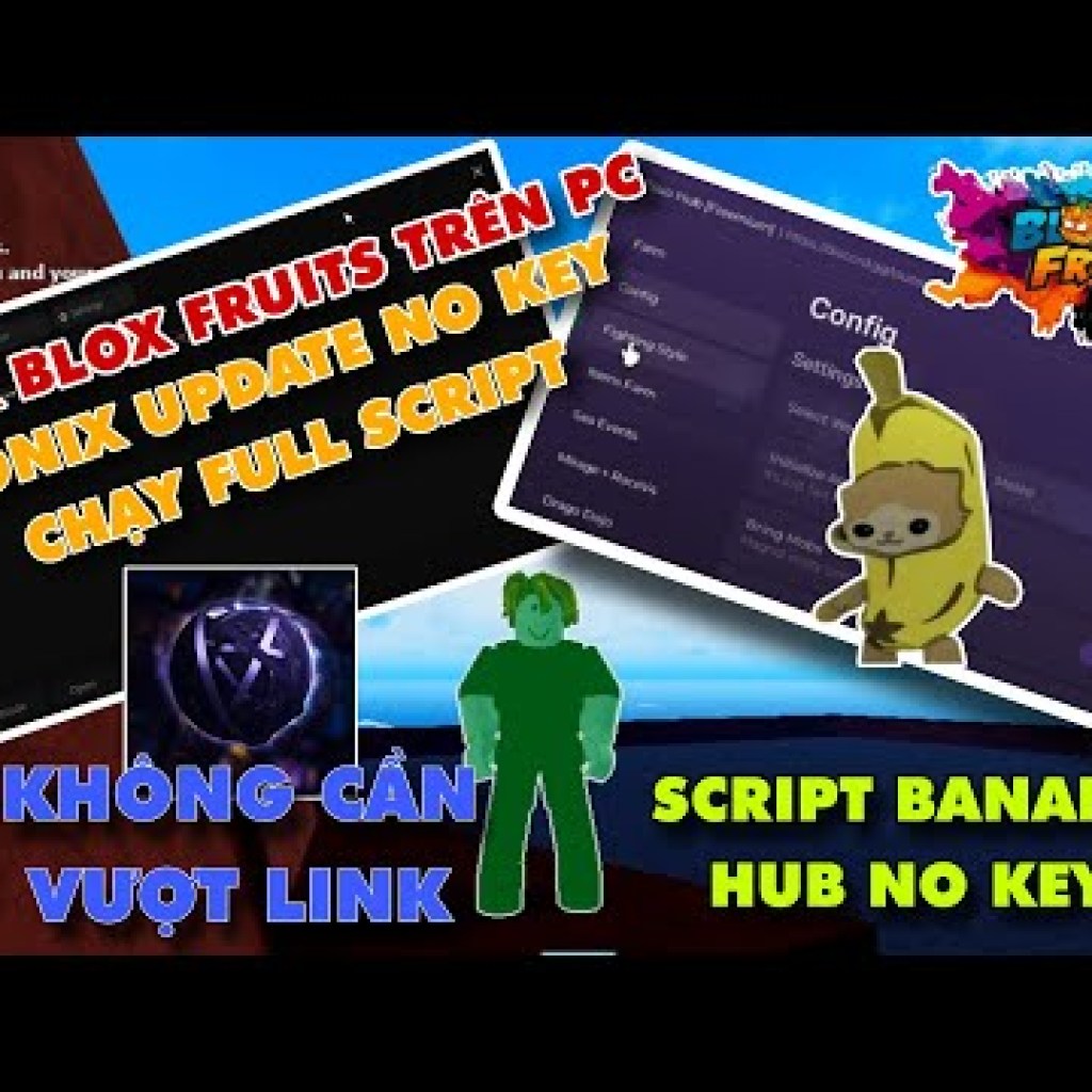 Hướng dẫn Hack Blox Fruit Update 24 trên PC bằng Ronix No Key Script Banana Hub giống 99 bản Real Hướng dẫn Hack Blox Fruit Update 24 trên PC bằng Ronix No Key Script Banana Hub giống 99 bản Real