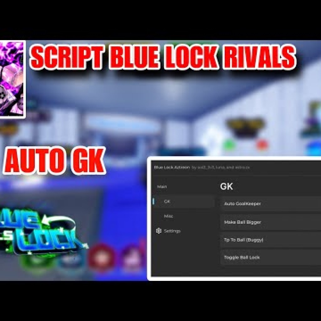 Hướng dẫn Hack Blue Lock Rivals Auto GK trên điện thoại với Auto GK vô hạn sức bền Hướng dẫn Hack Blue Lock Rivals Auto GK trên điện thoại với Auto GK vô hạn sức bền