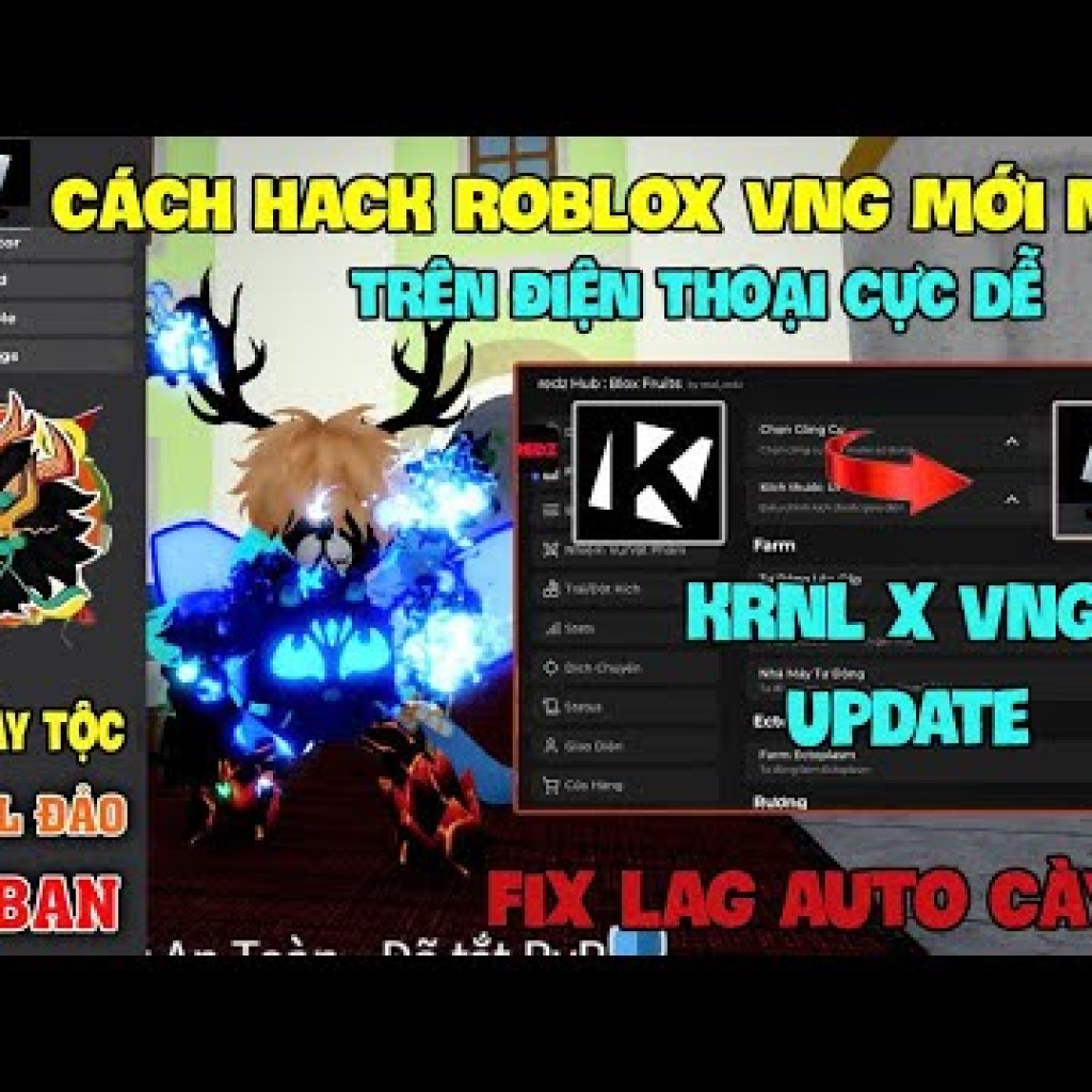 Cách Hack Roblox VNG Blox Fruit Dead Rail Trên Điện Thoại, Máy Tính và iOS – Krnl x VNG Mới Nhất, Script Cày Tộc v4 Cách Hack Roblox VNG Blox Fruit Dead Rail Trên Điện Thoại, Máy Tính và iOS – Krnl x VNG Mới Nhất, Script Cày Tộc v4