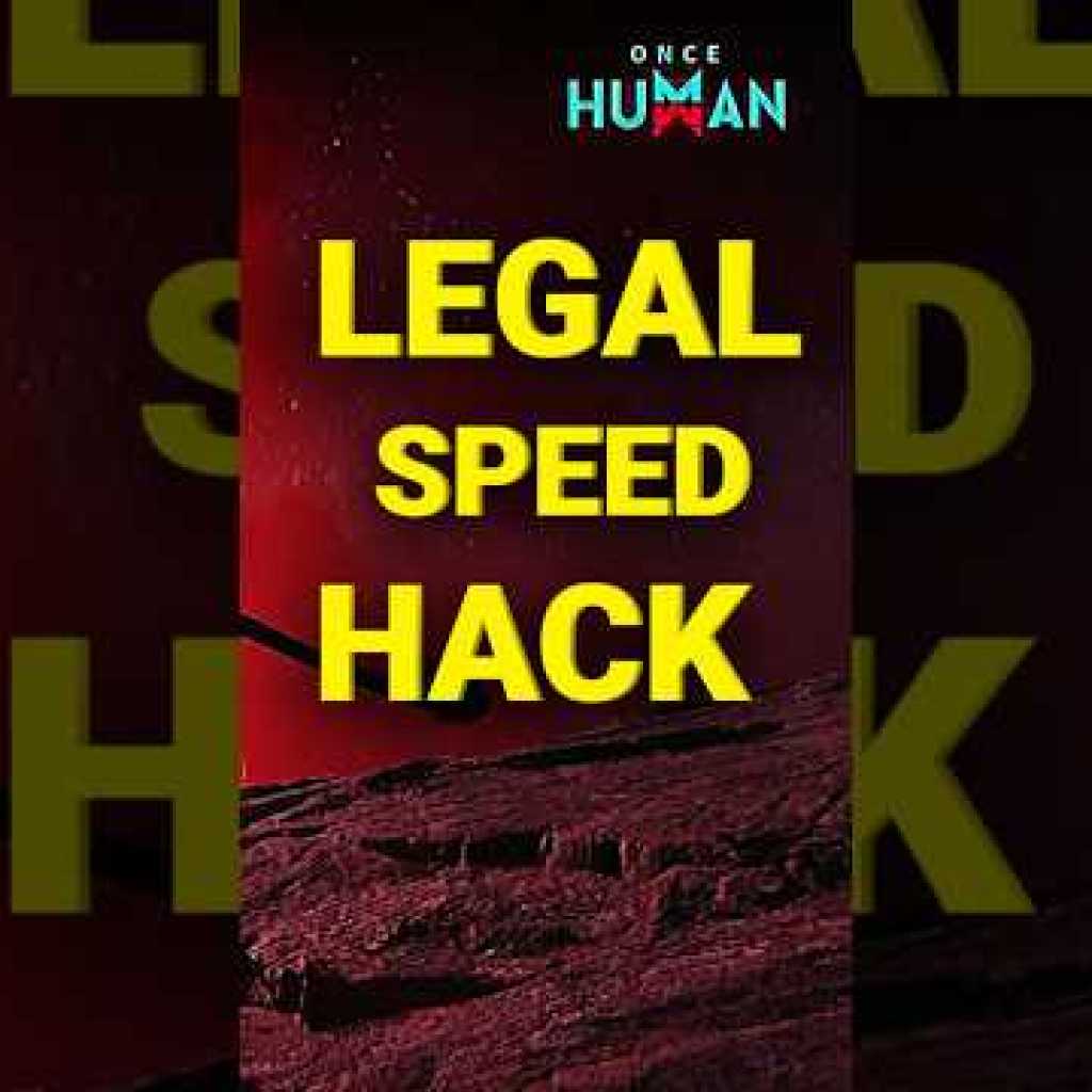 LEGAL SPEED HACK TRÊN ONCE HUMAN CẦN ĐƯỢC KHẮC PHỤC NGAY! LEGAL SPEED HACK TRÊN ONCE HUMAN CẦN ĐƯỢC KHẮC PHỤC NGAY!