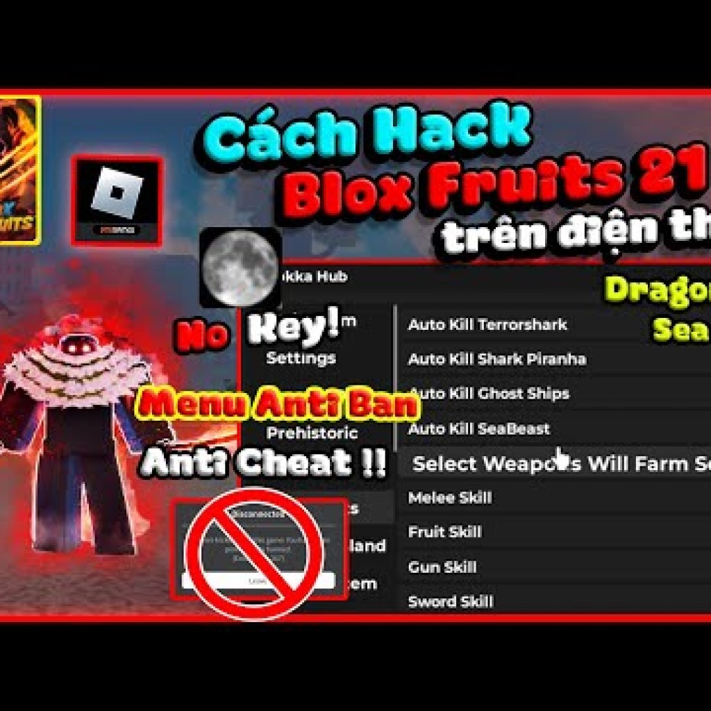 Hướng dẫn tải Hack Blox Fruits VNG trên điện thoại: Anti Ban, Cheat Menu, No Key, Dragon – Top Menu Hướng dẫn tải Hack Blox Fruits VNG trên điện thoại: Anti Ban, Cheat Menu, No Key, Dragon – Top Menu