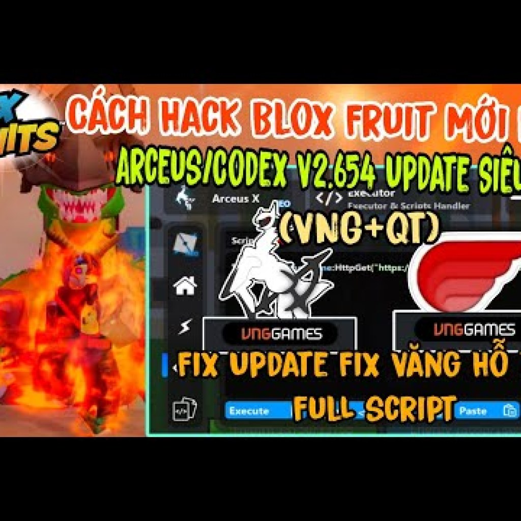 Cách Hack Blox Fruit Update 22 ArceusCodex VNGQT V2654 – Fix Update Văng Siêu Mượt Mới Nhất Cách Hack Blox Fruit Update 22 ArceusCodex VNGQT V2654 – Fix Update Văng Siêu Mượt Mới Nhất