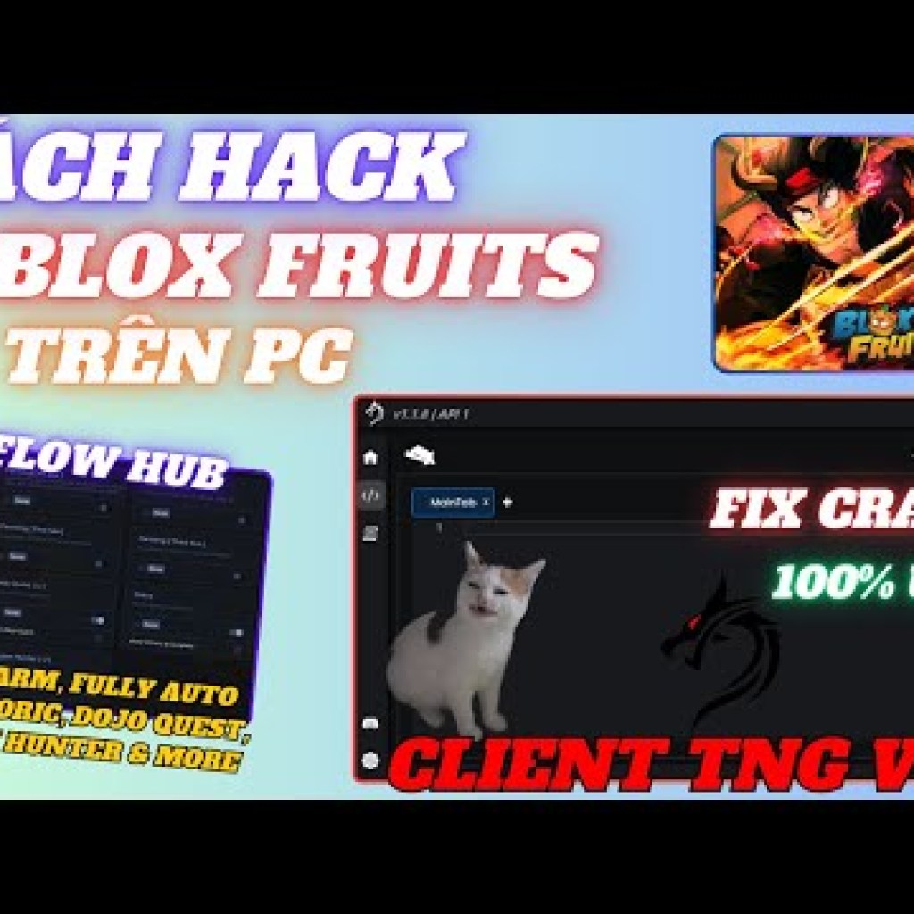 Cách Hack Blox Fruit Trên PC Bằng Client TNG V8 Mới Nhất – Fix Crash 100% và Tự Động Farm Siêu VIP Cách Hack Blox Fruit Trên PC Bằng Client TNG V8 Mới Nhất – Fix Crash 100% và Tự Động Farm Siêu VIP