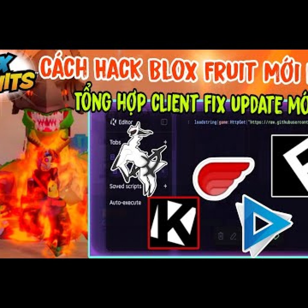 Cách Hack Blox Fruit Update 22 Mới Nhất: Hướng Dẫn Tổng Hợp Client và Fix Lỗi Game Siêu Mượt Cách Hack Blox Fruit Update 22 Mới Nhất: Hướng Dẫn Tổng Hợp Client và Fix Lỗi Game Siêu Mượt