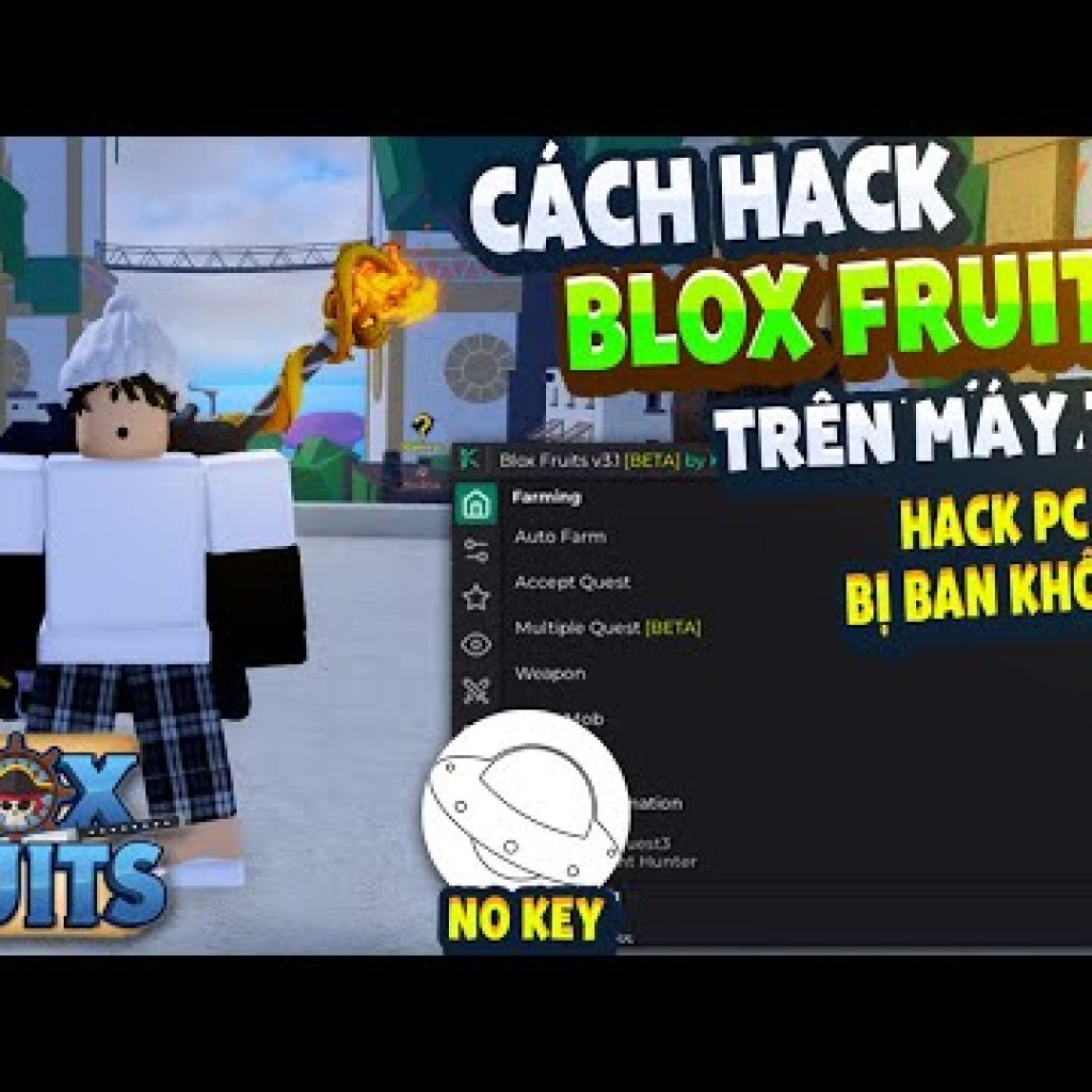 Hướng Dẫn Hack Blox Fruits 22 Trên Máy Tính: MENU TIẾNG VIỆT, ANTI BAN, FIX VĂNG Hướng Dẫn Hack Blox Fruits 22 Trên Máy Tính: MENU TIẾNG VIỆT, ANTI BAN, FIX VĂNG